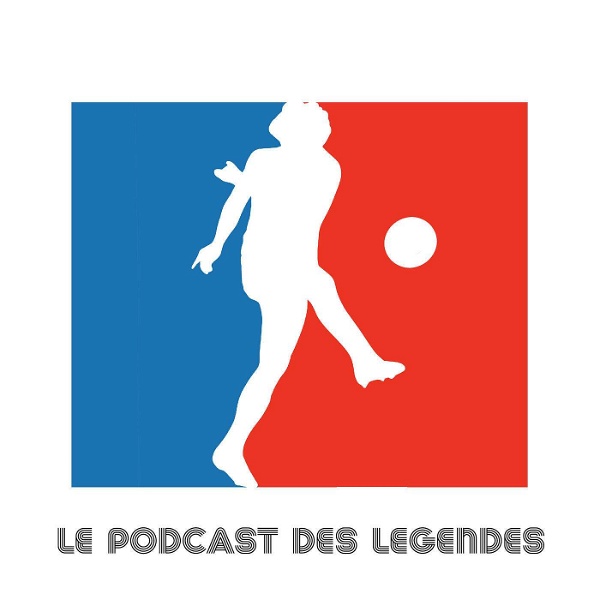 Artwork for Le Podcast des Légendes