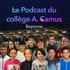 Le podcast du collège A. Camus - Bayonne