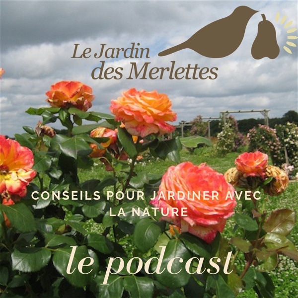 Artwork for Le podcast du Jardin des Merlettes