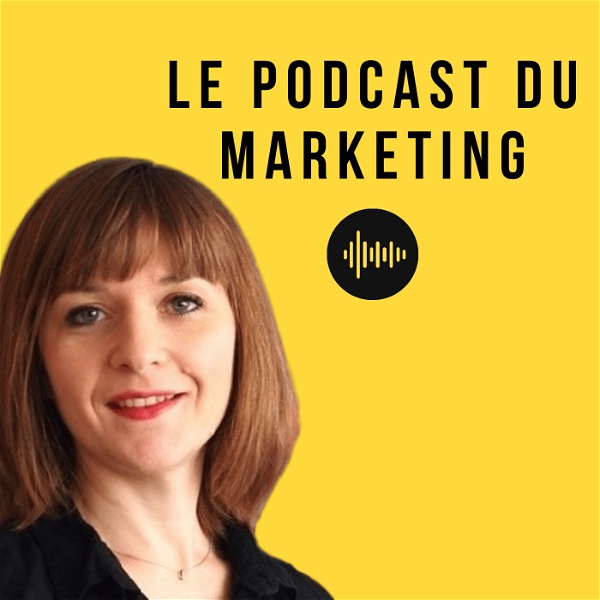 Artwork for Le Podcast du Marketing