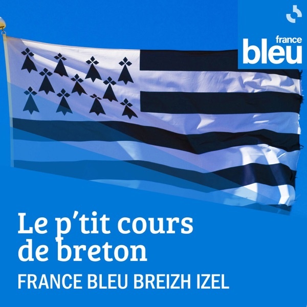 Artwork for Le p'tit cours de breton France Bleu Breizh Izel
