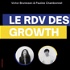 Le RDV des Growth