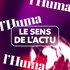 Le sens de l'actu