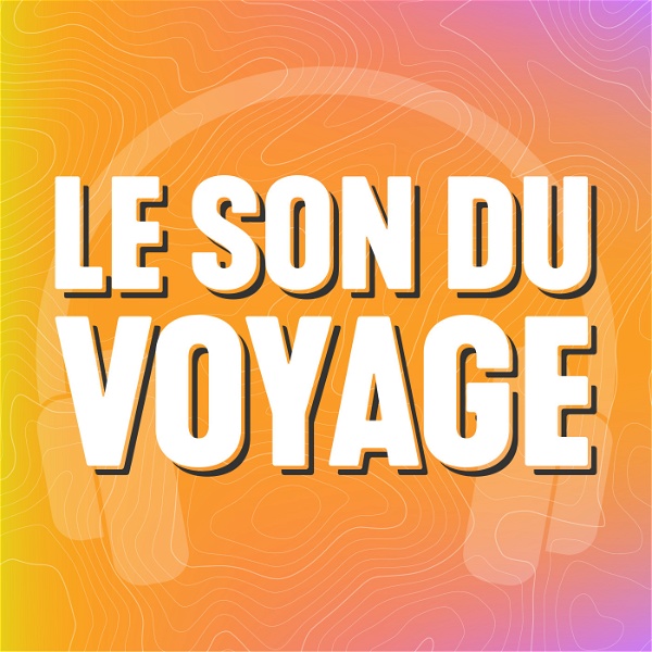 Artwork for Le Son du Voyage