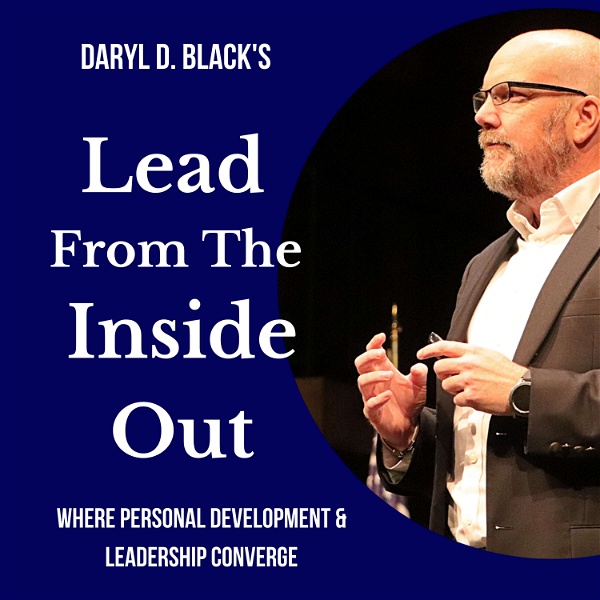 Artwork for Lead From the Inside Out- Daryl D. Black