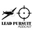Lead Pursuit Podcast