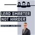 Lead Smarter Not Harder