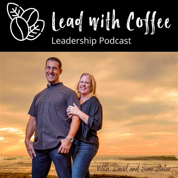 Artwork for Lead with Coffee Leadership Podcast
