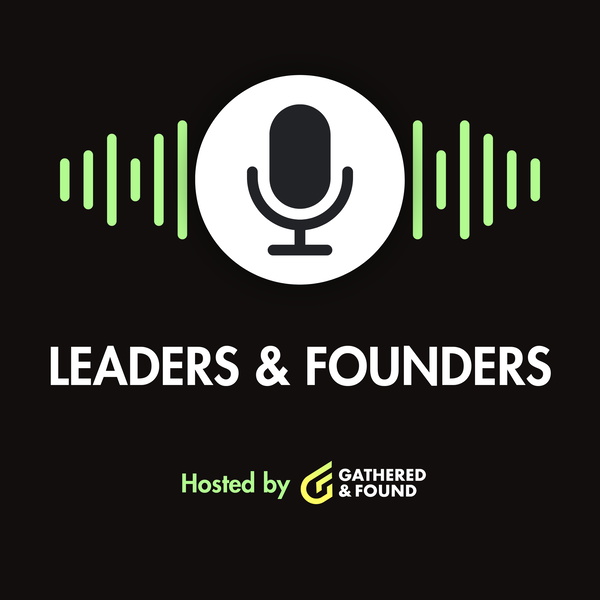 Artwork for Leaders & Founders