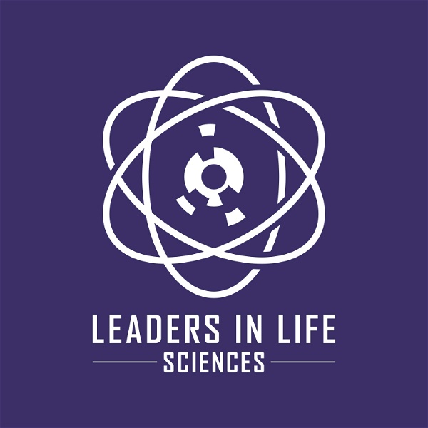 Artwork for Leaders in Life Sciences Podcast