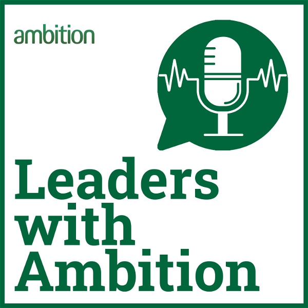 Artwork for Leaders with Ambition