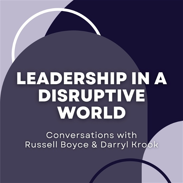 Artwork for Leadership In A Disruptive World