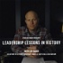 Leadership Lessons In History with Leif Babin