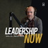 Leadership Now with Dr. Aaron Rock