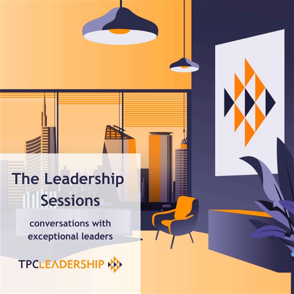 Artwork for 'The Leadership Sessions' by TPC Leadership