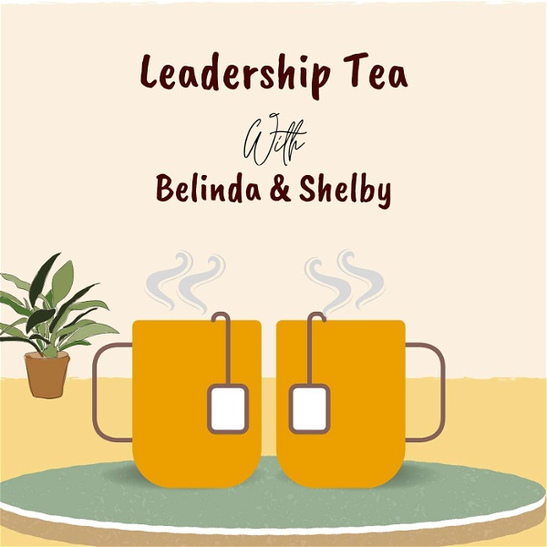 Artwork for Leadership Tea