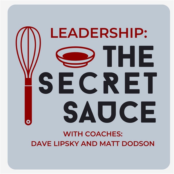 Artwork for Leadership: The Secret Sauce