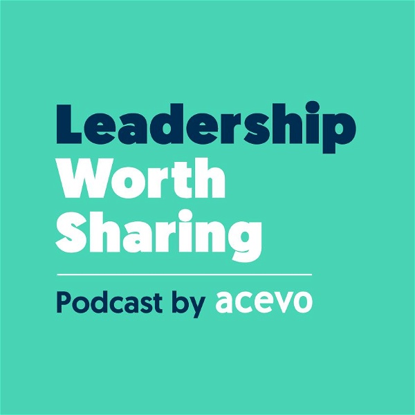 Artwork for Leadership worth sharing