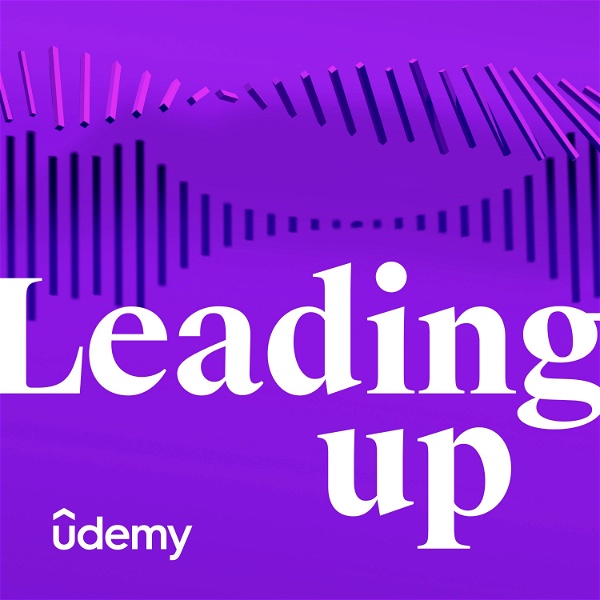 Artwork for Leading Up With Udemy