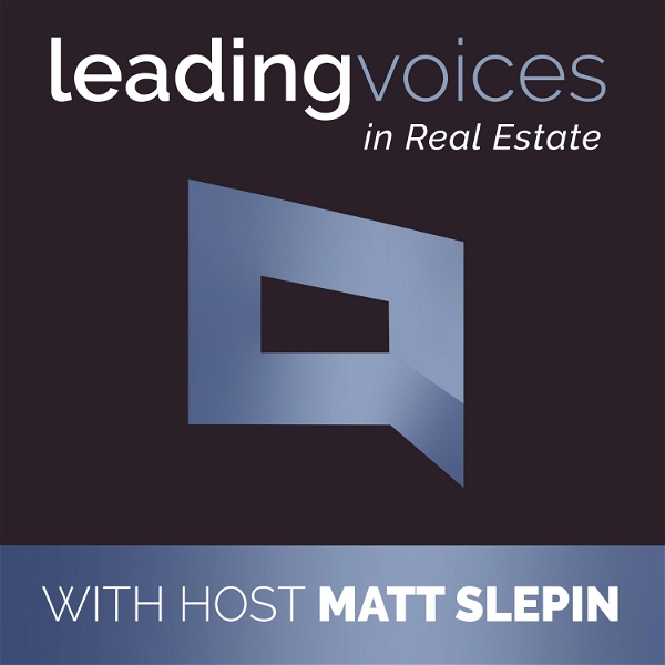 Artwork for Leading Voices in Real Estate