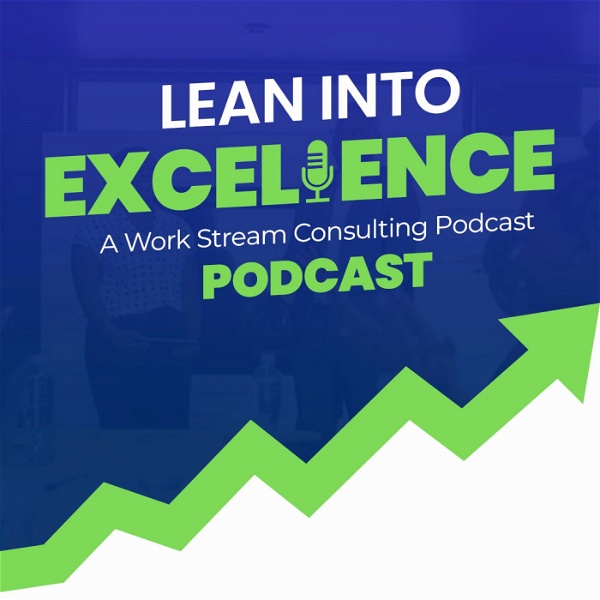 Artwork for Lean Into Excellence
