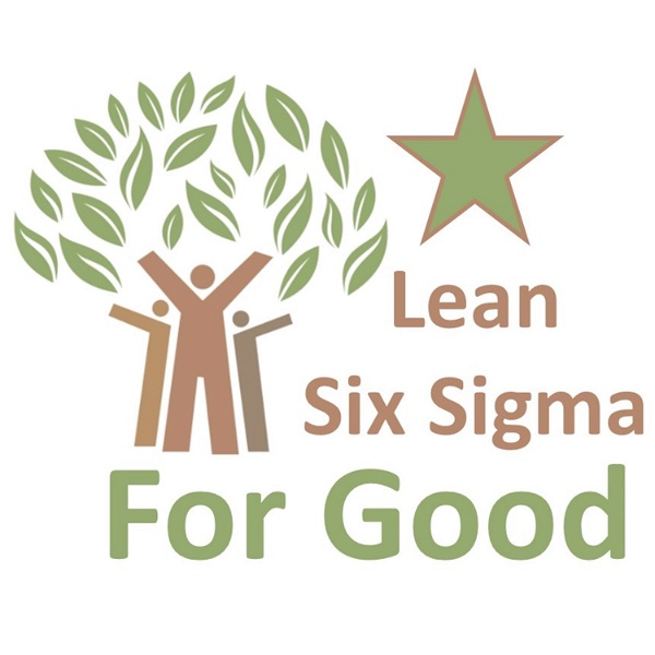 Artwork for Lean Six Sigma for Good Podcast