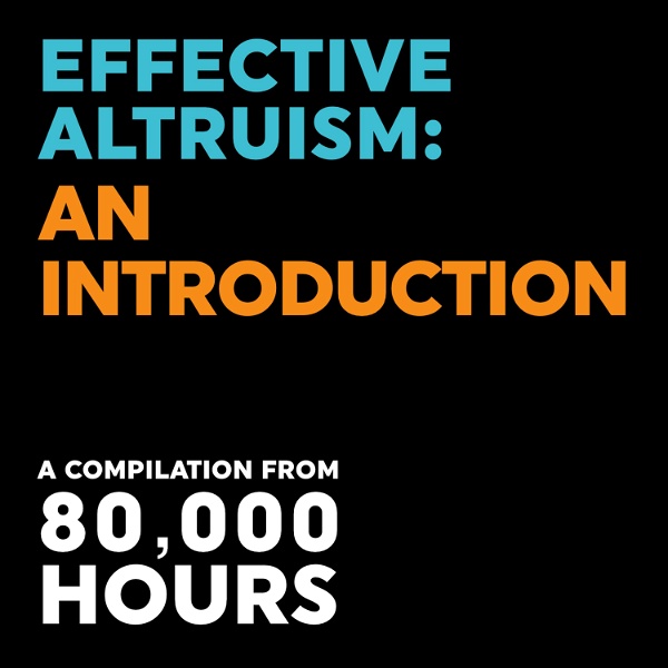Artwork for Effective Altruism: An Introduction – 80,000 Hours