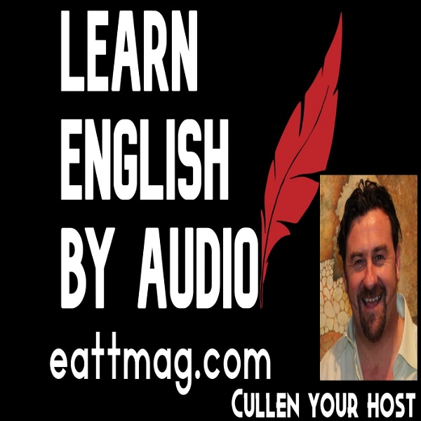 Artwork for Learn English by Audio with EATT Magazine at eattmag.com