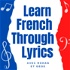 Learn French Through Lyrics