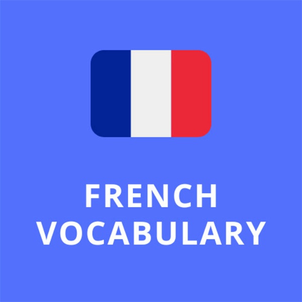 Artwork for Learn French Vocabulary