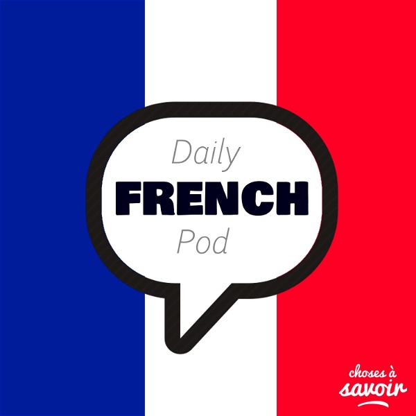 Artwork for Learn French with daily podcasts