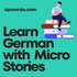 Learn German with Micro Stories