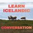 Learn Icelandic Conversation