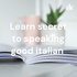 Learn secret to speaking good italian