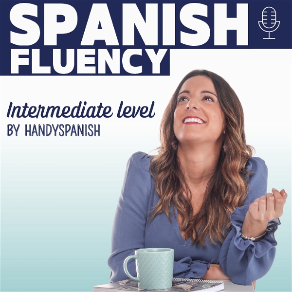 Artwork for Learn Spanish: Intermediate Spanish