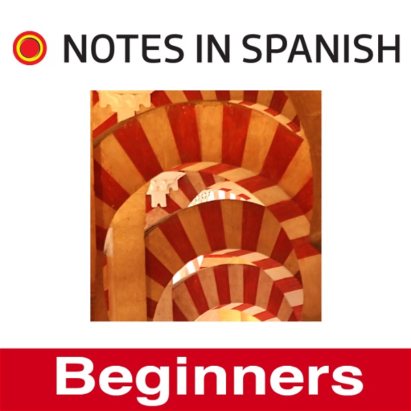 Artwork for Learn Spanish: Notes in Spanish Inspired Beginners