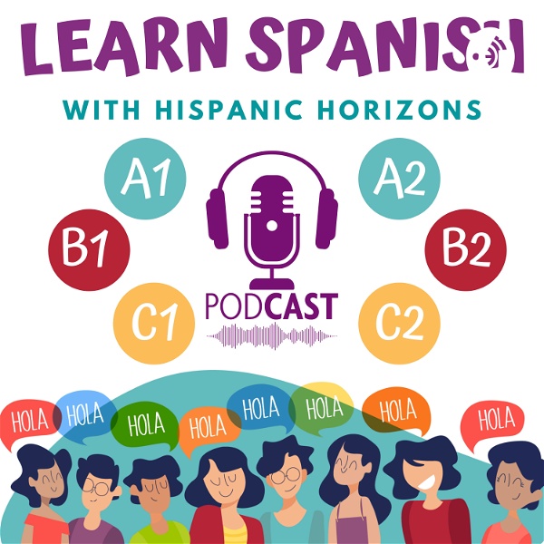 Artwork for Learn Spanish with Hispanic Horizons