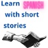 Learn Spanish With Stories