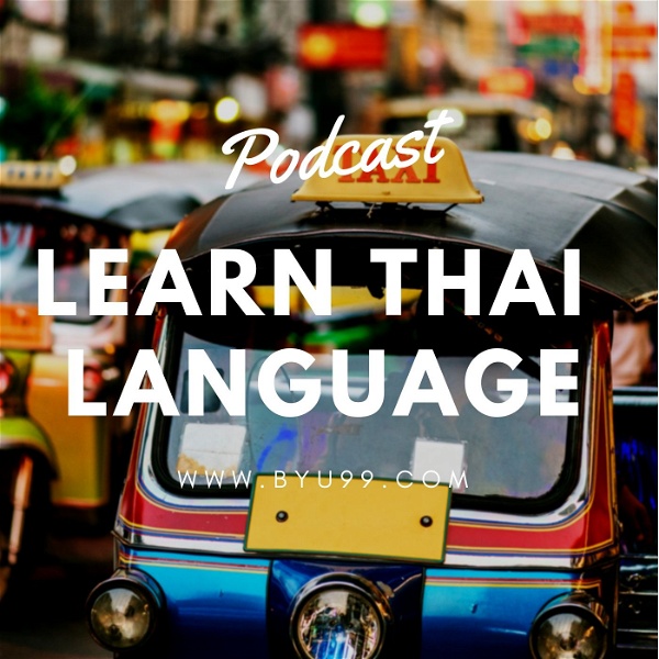 Artwork for Learn Thai Language l BYU99.COM