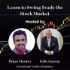 Learn to Swing Trade the Stock Market