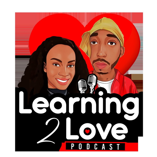 Artwork for Learning 2 Love Podcast