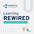 Executive Learning REWIRED