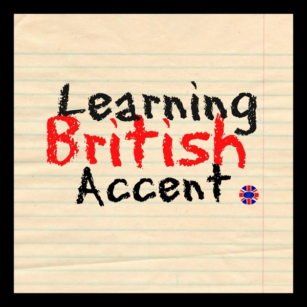 Artwork for Speak English With A British Accent