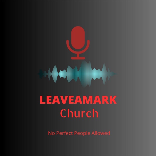 Artwork for Leave A Mark Church