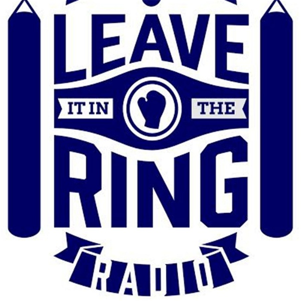Artwork for Leave it in the Ring Radio