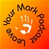Leave Your Mark Podcast