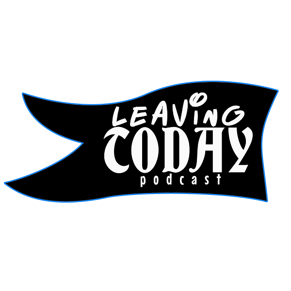 Artwork for leavingtoday podcast