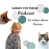 Leben mit Katze Podcast