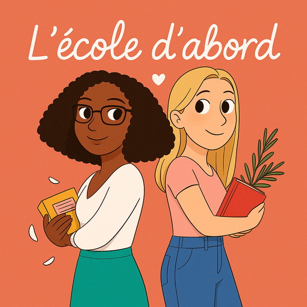 Artwork for L'école d'abord!