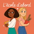 L'école d'abord!